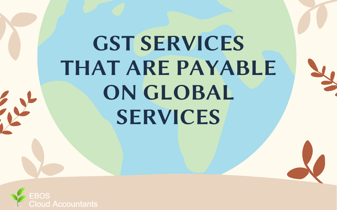 GST payable on Overseas Digital Services