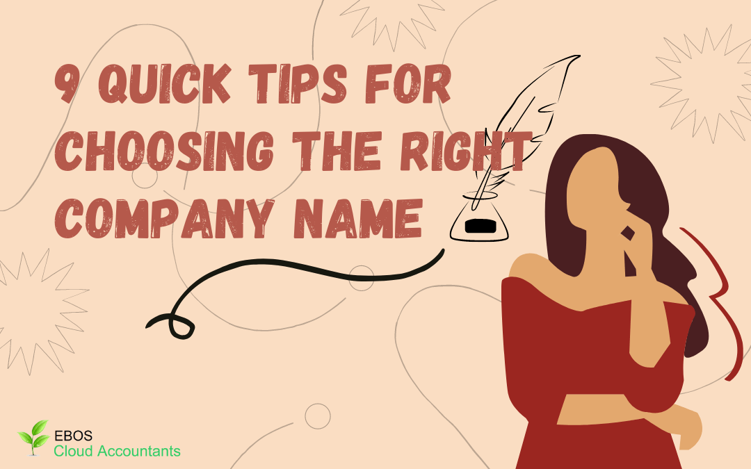 9 Quick Tips for Choosing the Right Company Name