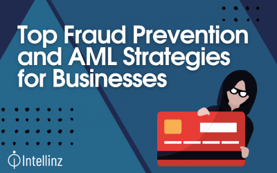 Top Fraud Prevention and Anti-Money Laundering Strategies for Businesses