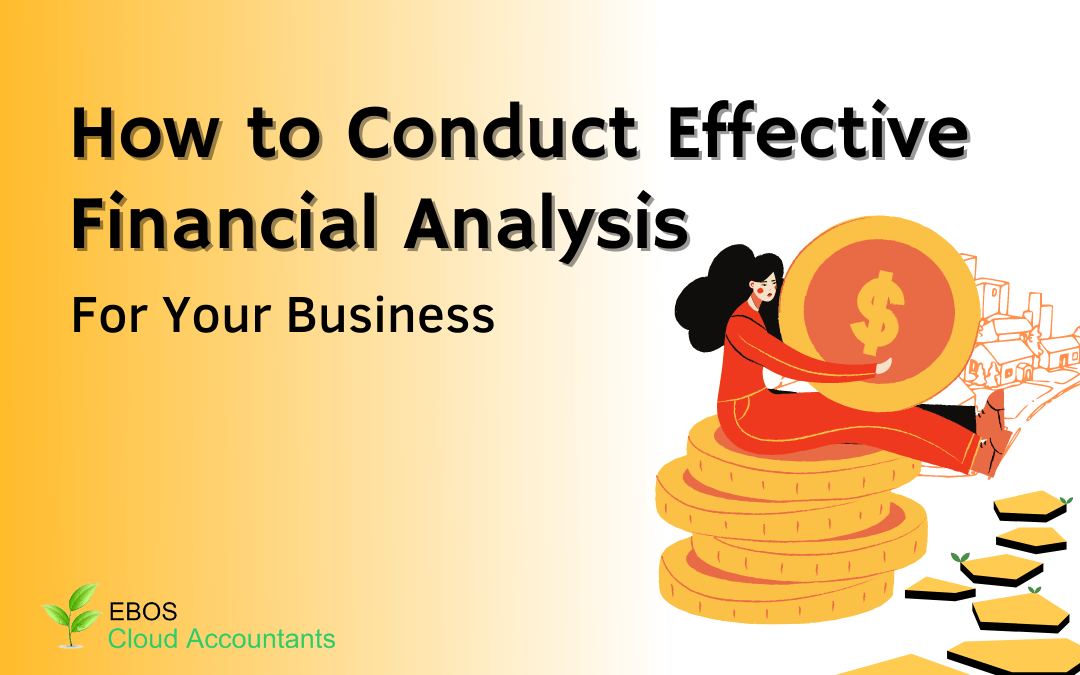 How to Conduct an Effective Financial Analysis for Your Business