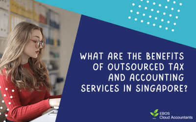 What are the benefits of outsourced tax and accounting services in Singapore?