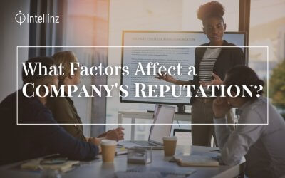 What Factors Affect a Company’s Reputation?