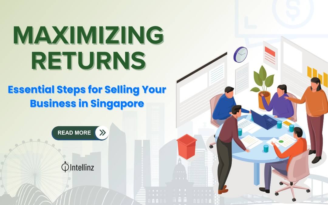 Essential Steps for Selling Your Business in Singapore