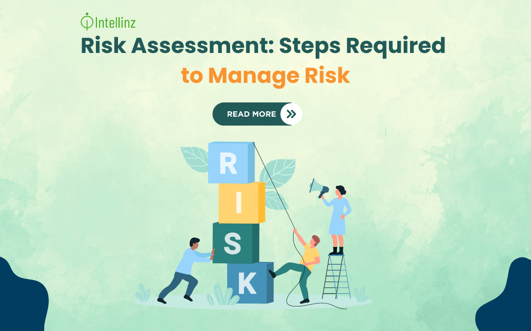 Risk Assessment: Steps Required to Manage Risk