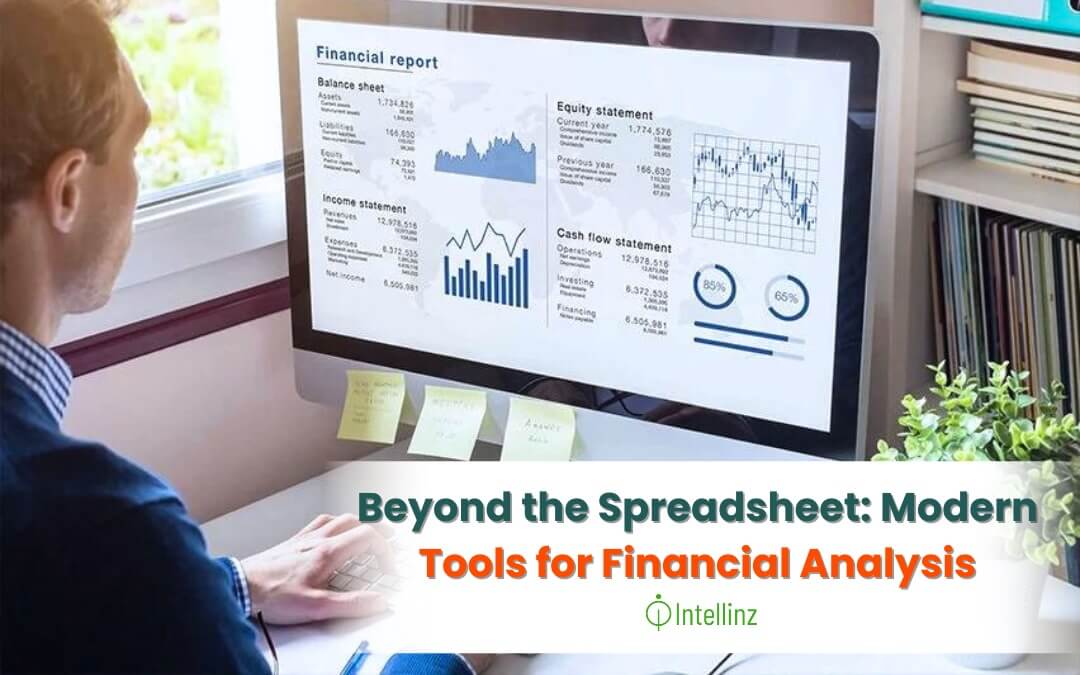 Beyond the Spreadsheet: Modern Tools for Financial Analysis