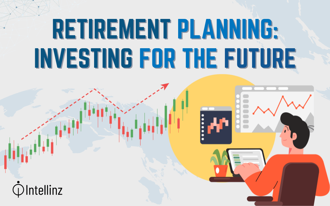 Retirement Planning: Investing for the Future